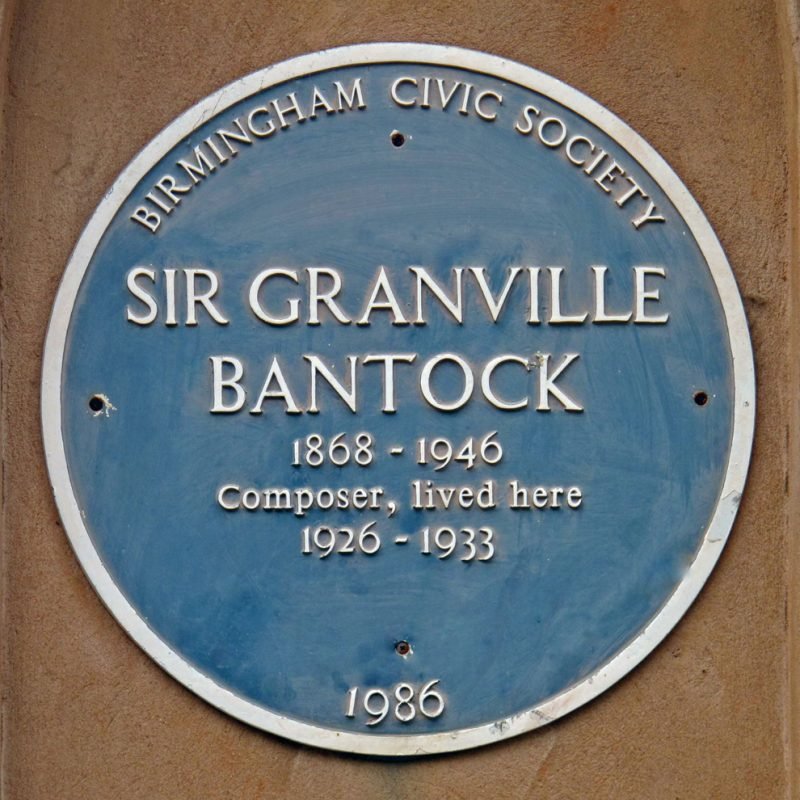 Sir Granville Bantock Blue Plaque "1868 - 1946 Composer, lived here 1926 - 1933"