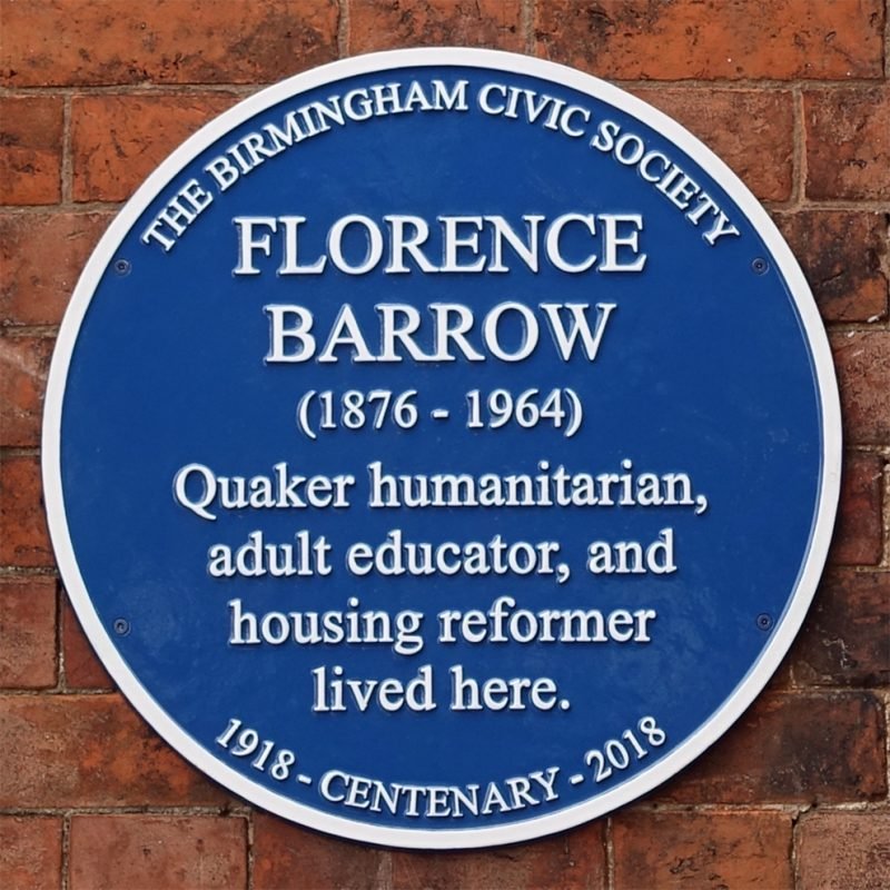 Florence Barrow Blue Plaque "Quaker humanitarian, adult educator and housing reformer lived here"