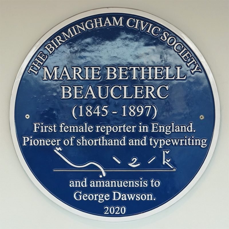 Marie Bethell Beauclerc Blue Plaque "First female reporter in England. Pioneer of shorthand and typewriting and amanuensis to George Dawson"