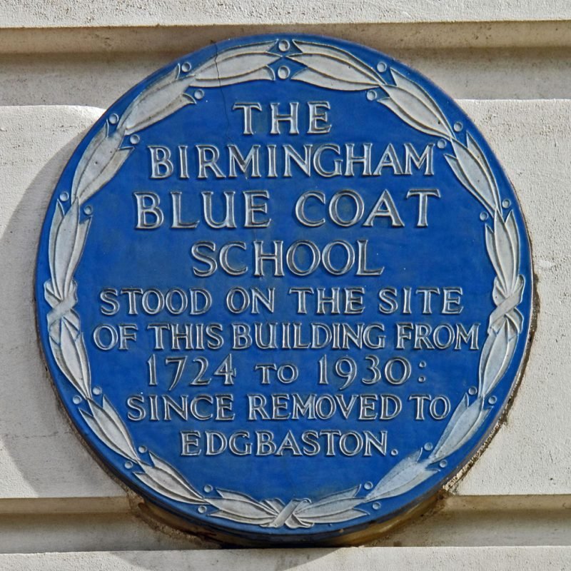 Blue Coat School Blue Plaque "stood on the site of this building from 1724 - 1930: since removed to Edgbaston"