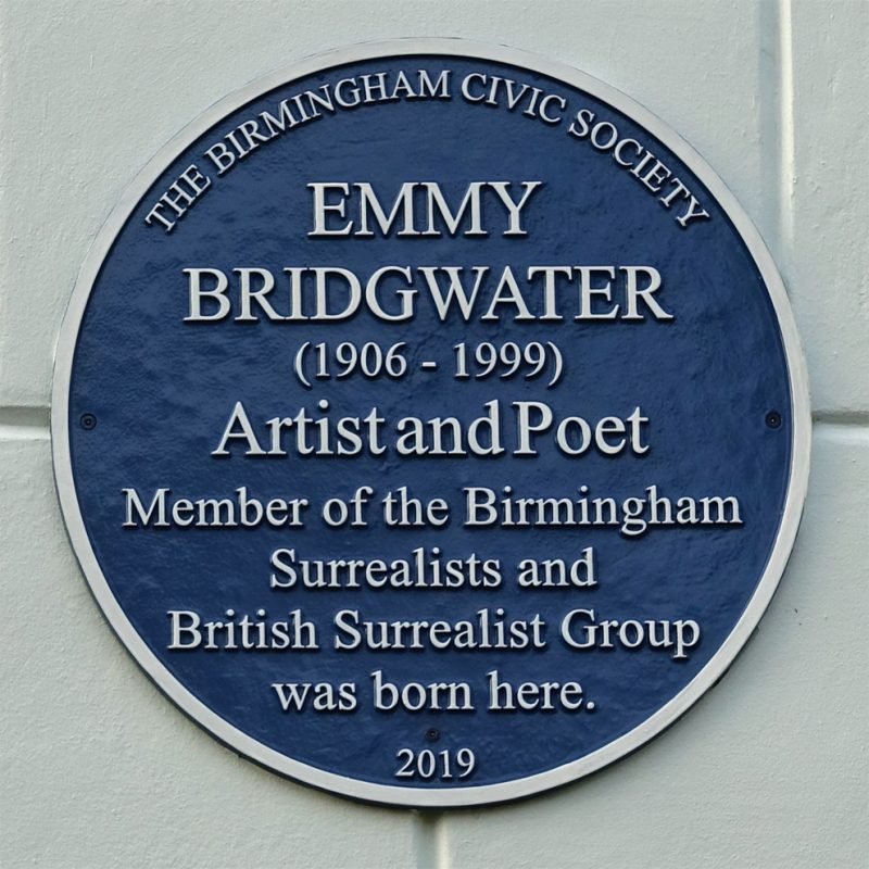 Emmy Bridgwater Blue Plaque "Artist and Poet. Member of the Birmingham Surrealists and British Surrealist Group was born here."
