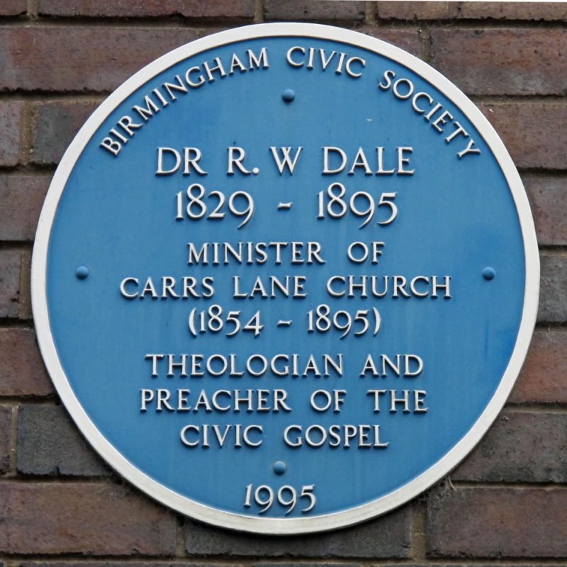 Dr R W Dale Blue Plaque "1829 -1895 Minister of Carrs Lane Church 1854-1895 Theologian & Preacher of the Civic Gospel"