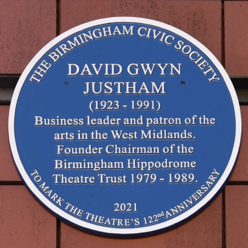 David Justham Blue Plaque "Business Leader and patron of the arts in the West Midlands. Founder chairman of the Birmingham Hippodrome Theatre Trust 1979-1989. To mark the theatre's 122nd anniversary"