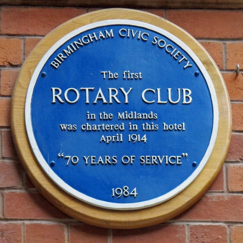 Birmingham Rotary Club Blue Plaque "The first Rotary Club in the Midlands was chartered in this hotel April 1914.70 Years of Service"